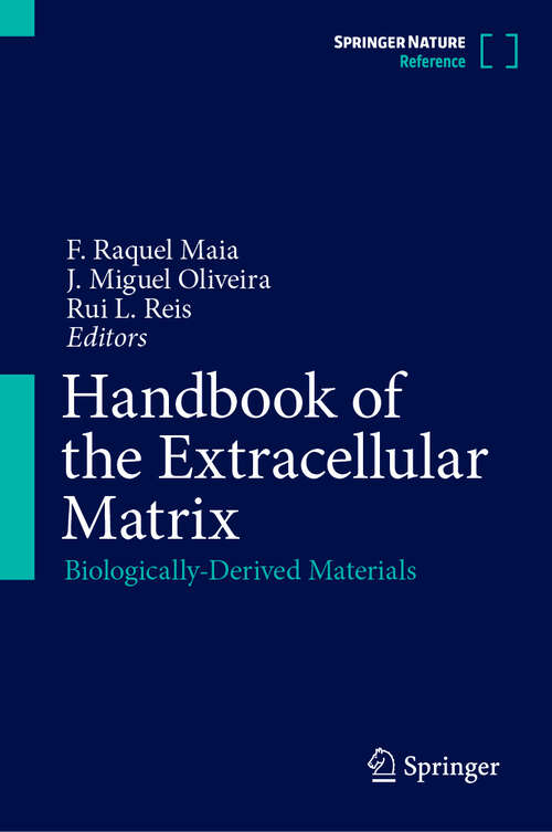 Book cover of Handbook of the Extracellular Matrix: Biologically-Derived Materials (2024)