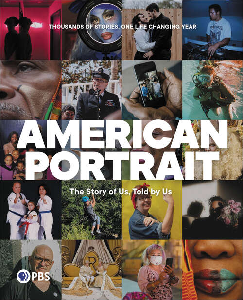Book cover of American Portrait: The Story of Us, Told by Us