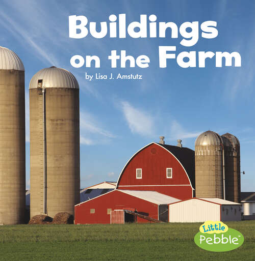 Book cover of Buildings on the Farm (Farm Facts Ser.)