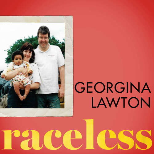 Book cover of Raceless: Exploring race, identity and the truth about where I belong (Language Acts and Worldmaking #25)