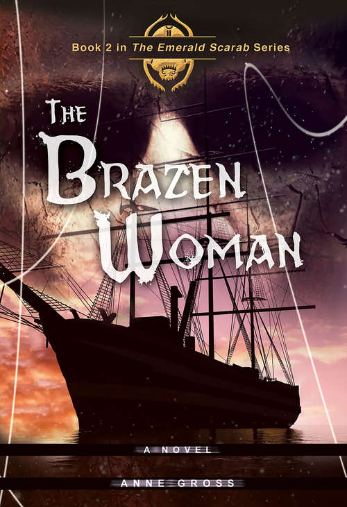 Book cover of The Brazen Woman (The\emerald Scarab Ser. #2)