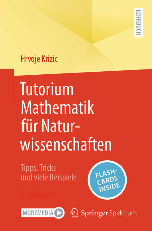 Book cover of Tutorium Mathematik für Naturwissenschaften: Tipps, Tricks und viele Beispiele