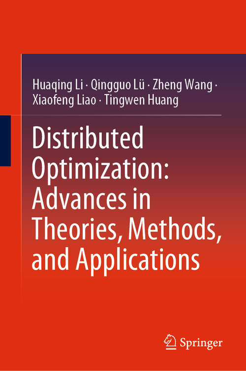 Book cover of Distributed Optimization: Advances in Theories, Methods, and Applications (1st ed. 2020)