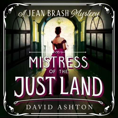 Book cover of Mistress of the Just Land: A Jean Brash Mystery 1 (Jean Brash #1)