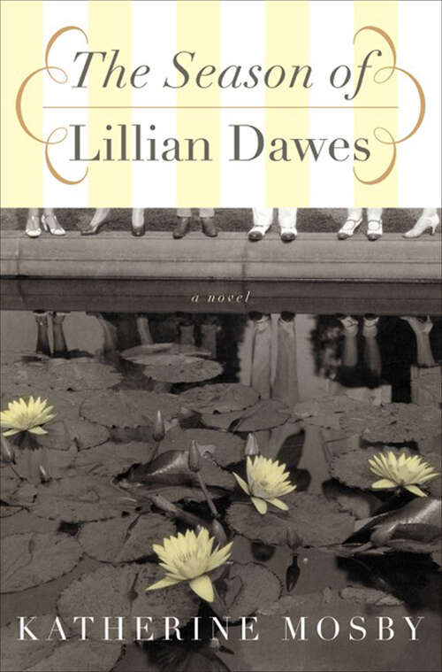 Book cover of The Season of Lillian Dawes: A Novel