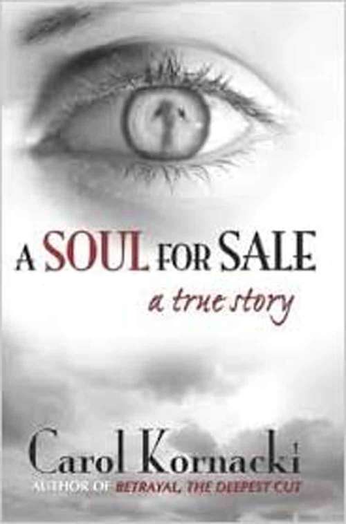 Book cover of A Soul For Sale: A True Story
