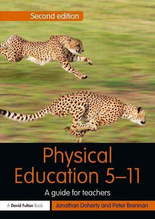Book cover of Physical Education 5-11: A guide for teachers (2) (Primary 5-11 Series)