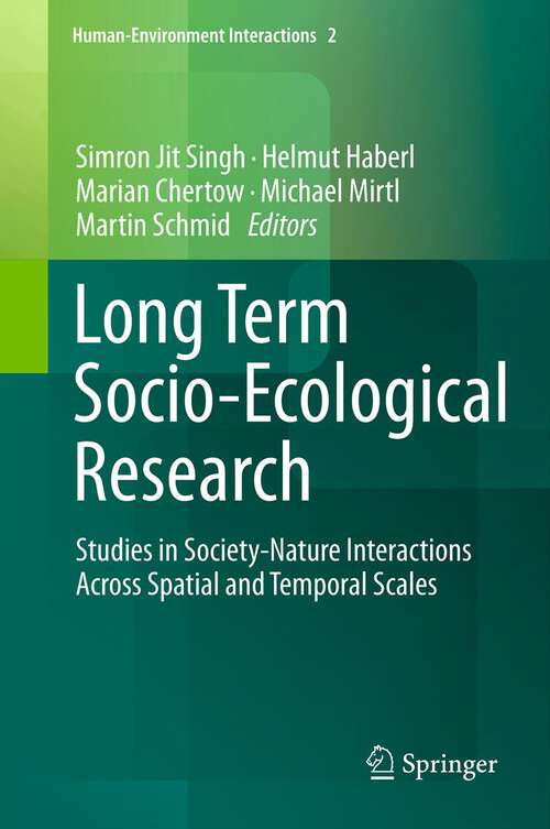 Book cover of Long Term Socio-Ecological Research: Studies in Society-Nature Interactions Across Spatial and Temporal Scales