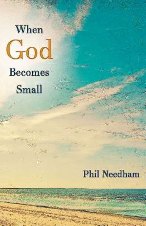 Book cover of When God Becomes Small