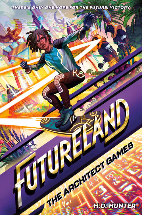 Book cover of Futureland: The Architect Games (Futureland #3)