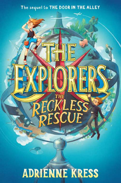 Book cover of The Explorers: The Reckless Rescue (The Explorers #2)