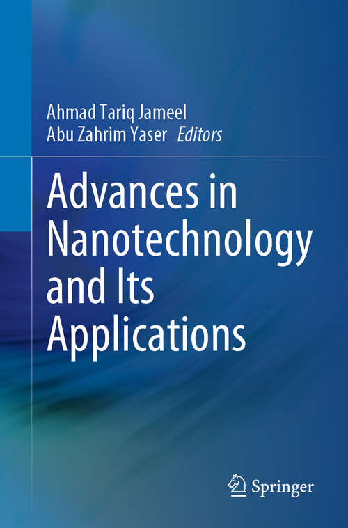 Book cover of Advances in Nanotechnology and Its Applications (1st ed. 2020) (Springerbriefs In Applied Sciences And Technology Ser.)