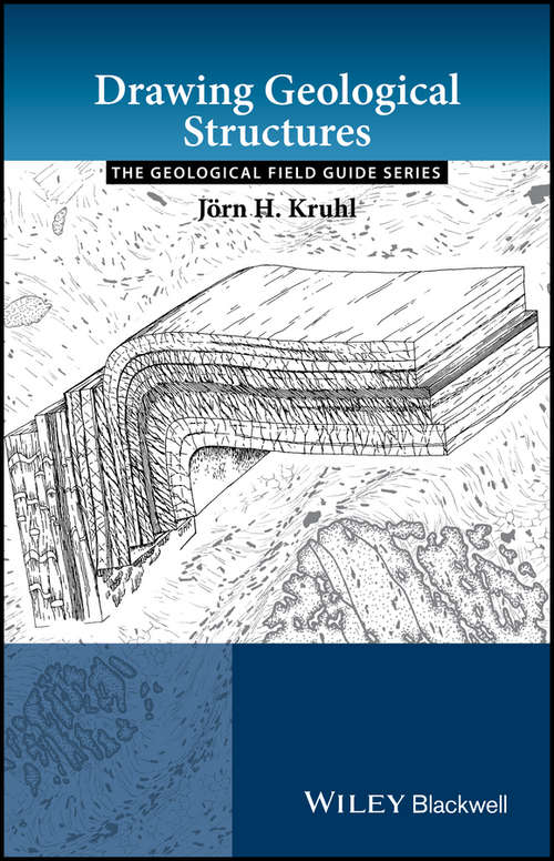 Book cover of Drawing Geological Structures (Geological Field Guide)