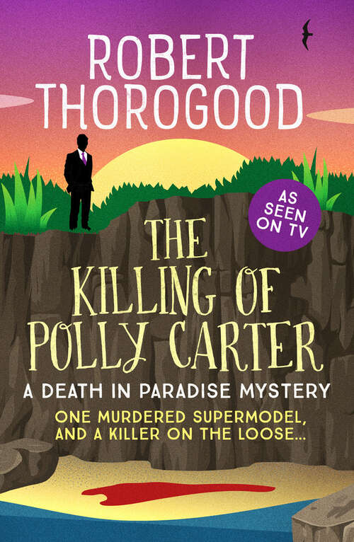 Book cover of The Killing of Polly Carter (Digital Original) (A Death in Paradise Mystery)