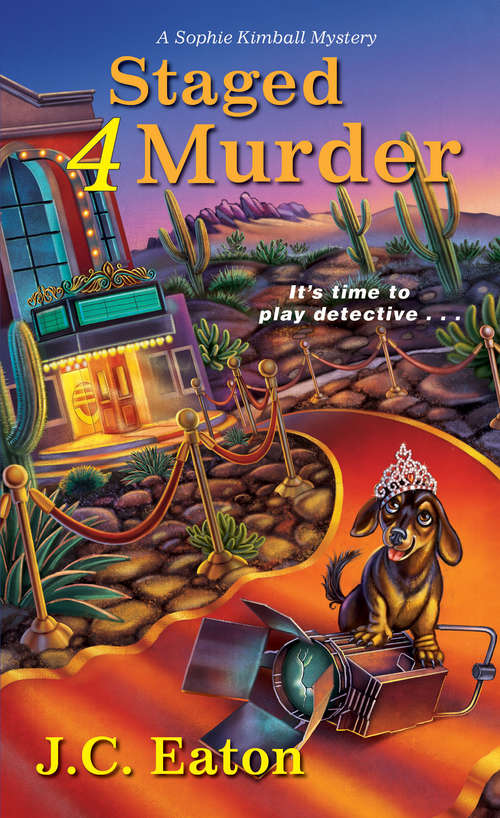 Book cover of Staged 4 Murder (Sophie Kimball Mystery #3)