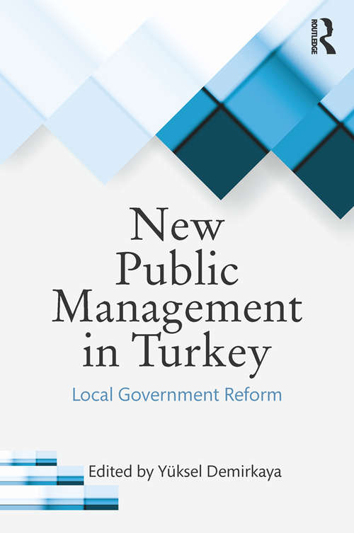 Book cover of New Public Management in Turkey: Local Government Reform