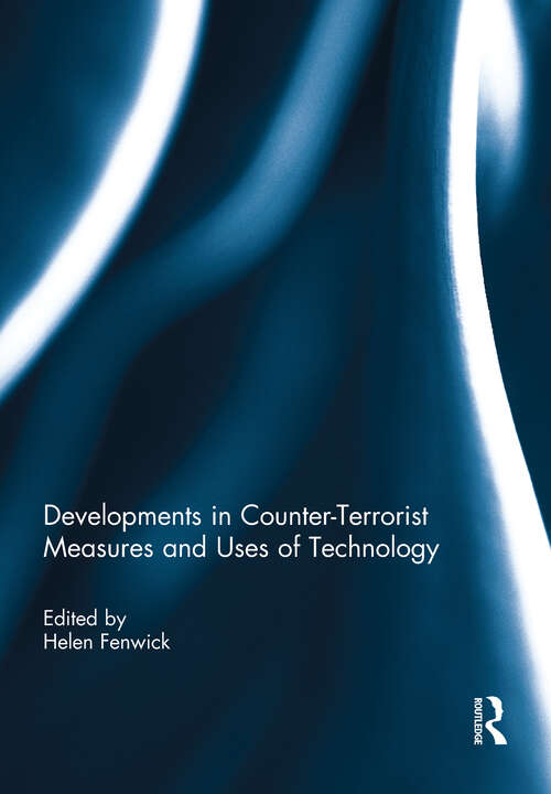 Book cover of Developments in Counter-Terrorist Measures and Uses of Technology