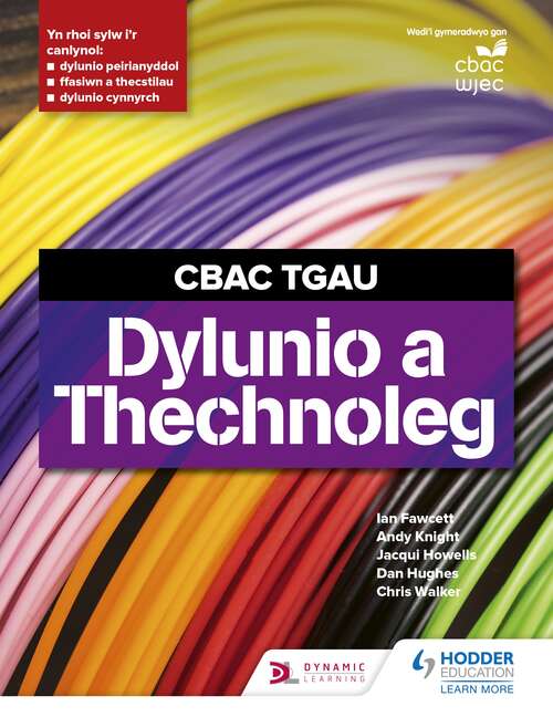 Book cover of CBAC TGAU Dylunio a Thecnoleg (WJEC GCSE Design and Technology Welsh Language Edition)