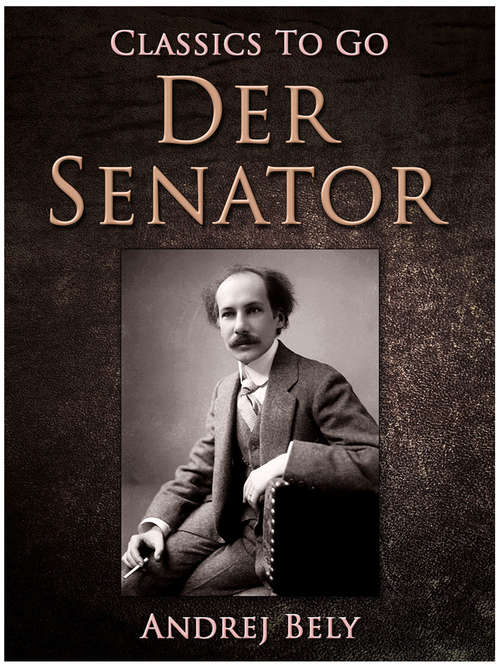 Book cover of Der Senator (Classics To Go)
