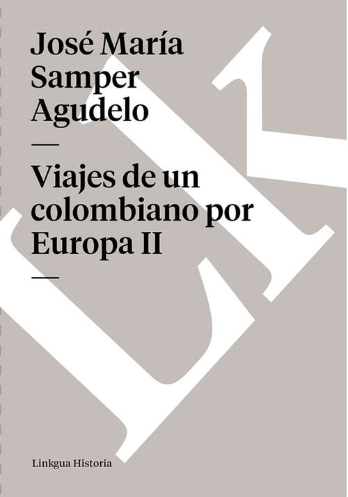 Book cover of Viajes de un colombiano por Europa II