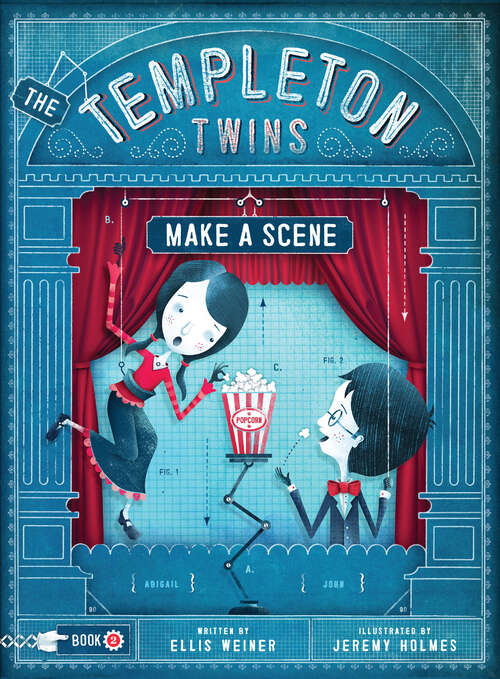 Book cover of The Templeton Twins Make a Scene: Book Two (The Templeton Twins #2)