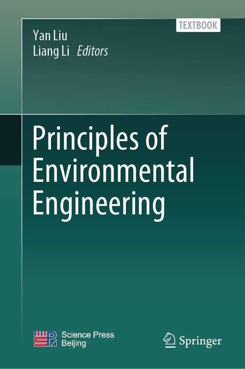 Book cover of Principles of Environmental Engineering (1st ed. 2023)