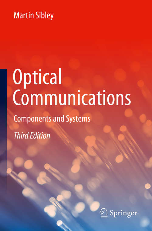 Book cover of Optical Communications: Components and Systems (3rd ed. 2020)