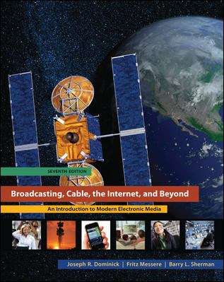 Book cover of Broadcasting, Cable, The Internet, And Beyond: An Introduction To Modern Electronic Media (7)
