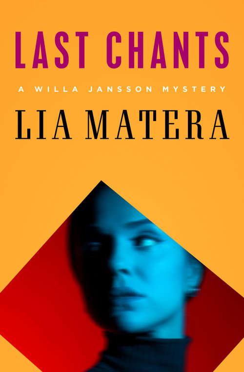 Book cover of Last Chants (Digital Original) (The Willa Jansson Mysteries #5)