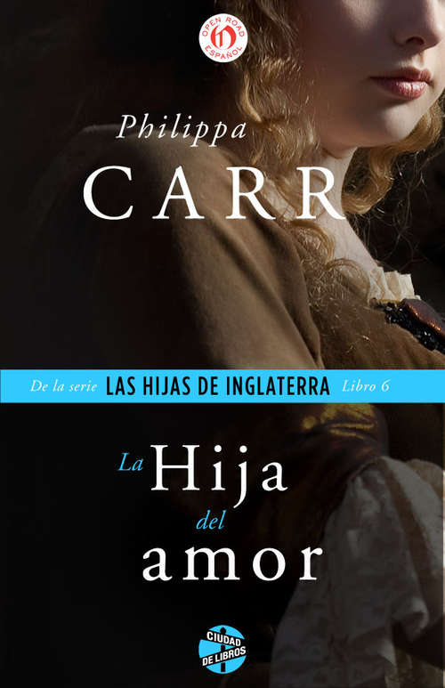 Book cover of La hija del amor