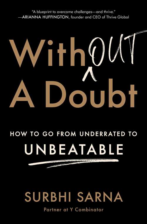 Book cover of Without a Doubt: How to Go from Underrated to Unbeatable