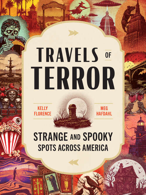 Book cover of Travels of Terror: Strange and Spooky Spots Across America