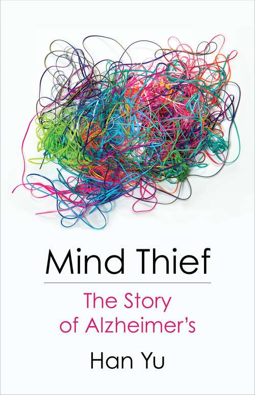 Book cover of Mind Thief: The Story of Alzheimer's
