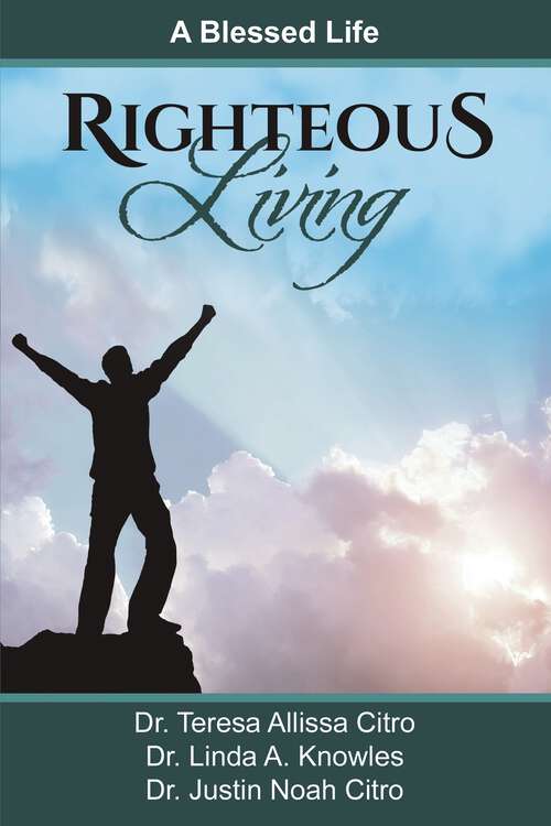 Book cover of Righteous Living: A Blessed Life