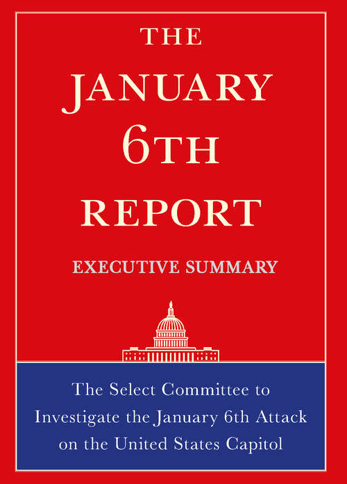Book cover of The January 6th Report Executive Summary