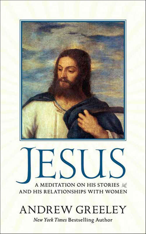 Book cover of Jesus: A Meditation on His Stories and His Relationships with Women