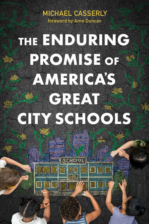 Book cover of The Enduring Promise of America’s Great City Schools