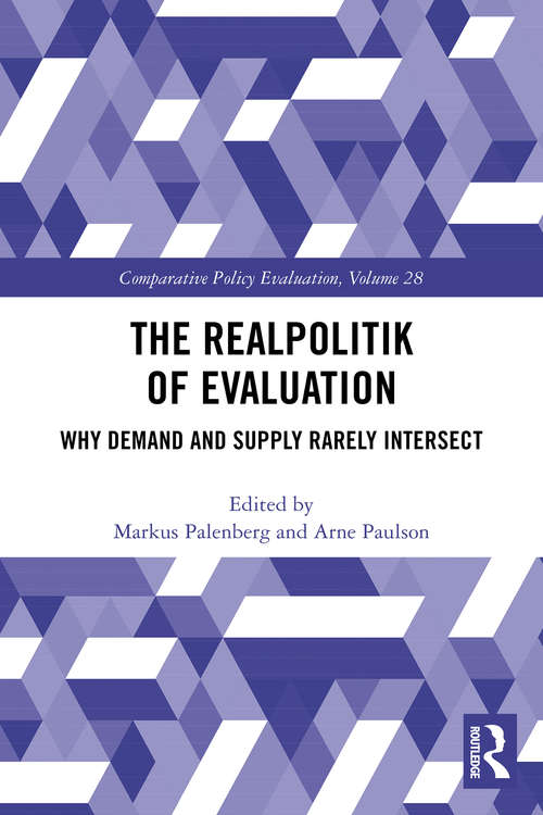 Book cover of The Realpolitik of Evaluation: Why Demand and Supply Rarely Intersect (Comparative Policy Evaluation)