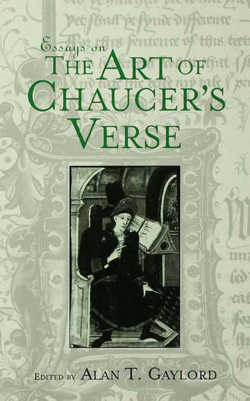 Book cover of Essays on the Art of Chaucer's Verse (Basic Readings in Chaucer and His Time #3)