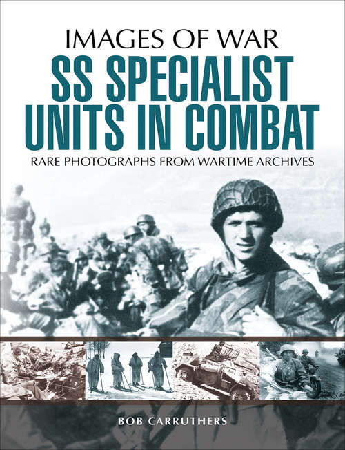 Book cover of SS Specialist Units in Combat (Images of War)