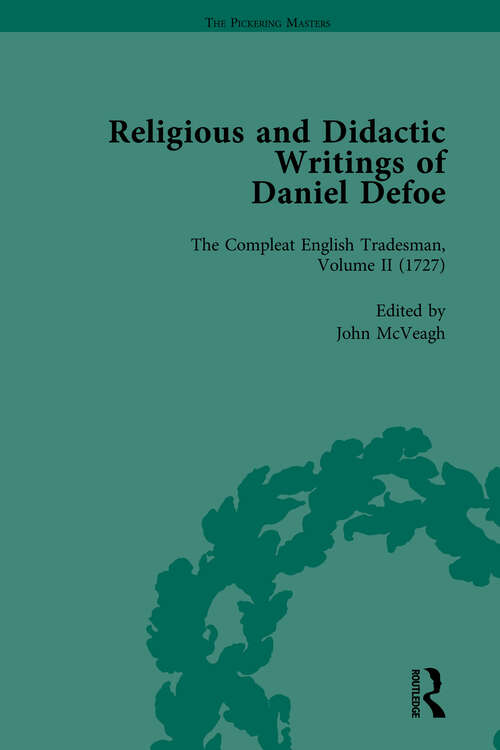 Book cover of Religious and Didactic Writings of Daniel Defoe, Part II vol 8