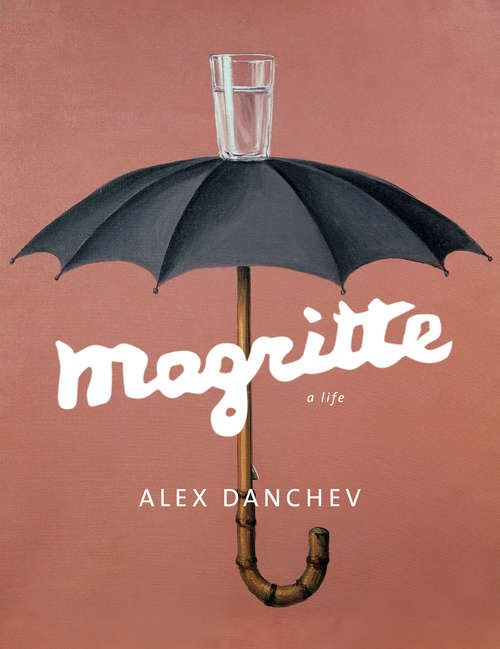 Book cover of Magritte: A Life