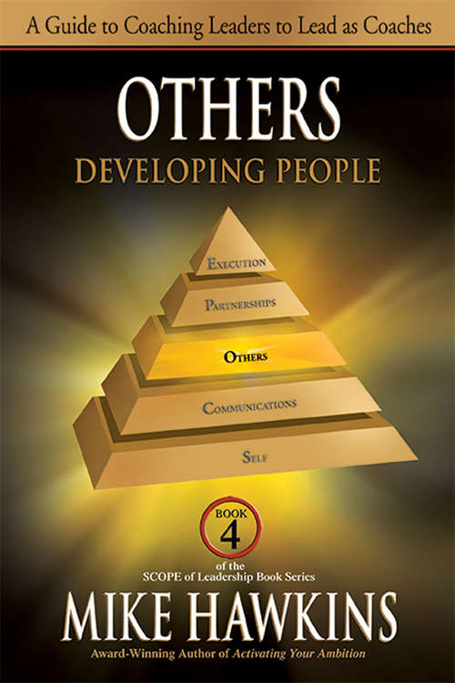 Book cover of Others: Developing People (SCOPE of Leadership Book Series #4)