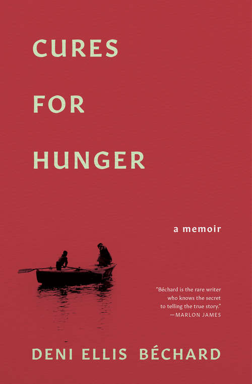 Book cover of Cures for Hunger: A Memoir