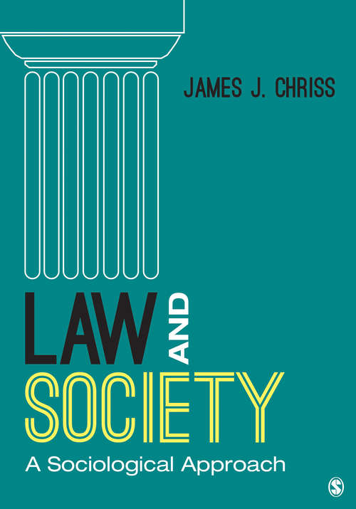 Book cover of Law and Society: A Sociological Approach (First Edition)
