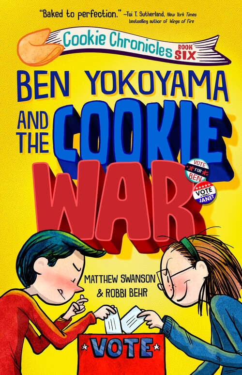 Book cover of Ben Yokoyama and the Cookie War (Cookie Chronicles #6)