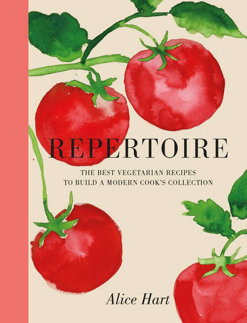 Book cover of Repertoire: A Modern Guide to the Best Vegetarian Recipes