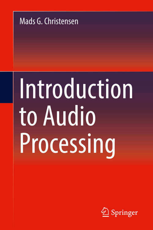 Book cover of Introduction to Audio Processing (1st ed. 2019)
