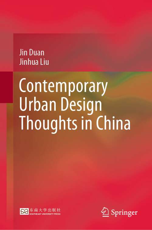 Book cover of Contemporary Urban Design Thoughts in China (1st ed. 2022)