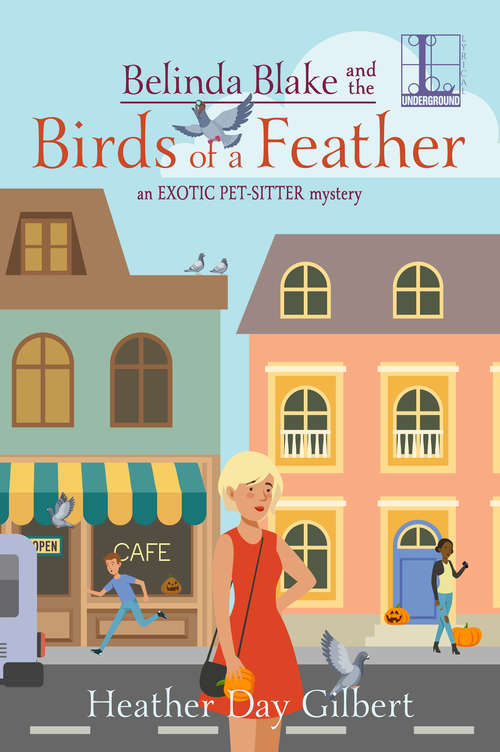 Book cover of Belinda Blake and the Birds of a Feather (An Exotic Pet-Sitter Mystery #3)